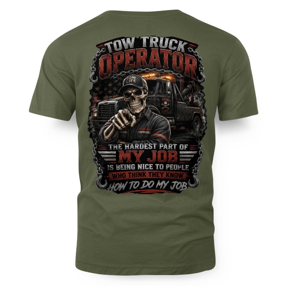 Tow Truck Operator Humor T-Shirt - Image 5