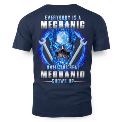 Everybody Is A Mechanic Apparel – Mechanic Skull Quote T-Shirt